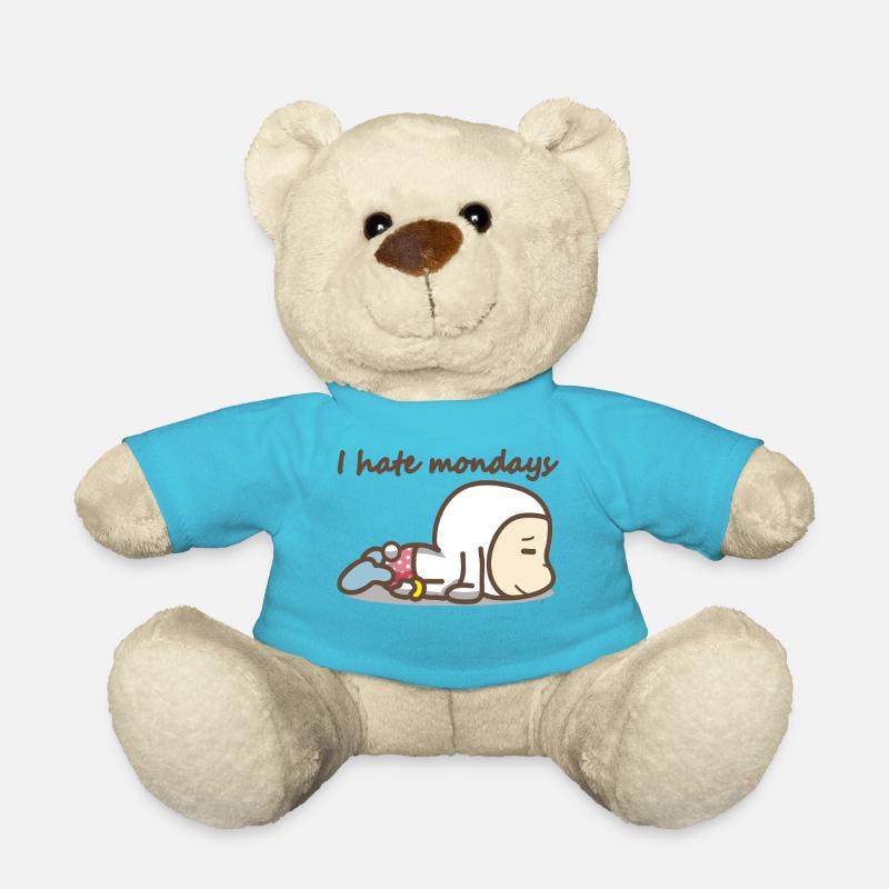 I hate mondays Montag Wochentag Lustig Geschenk - Teddy - Atollblau