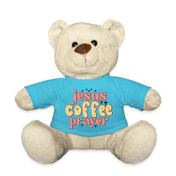 Jesus, Coffee, Prayer - Teddy Bear - atoll blue - Front