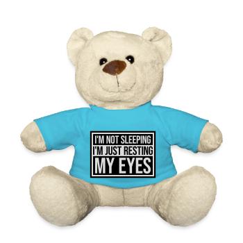 im not sleeping Quote - Teddy Bear - atoll blue - Front