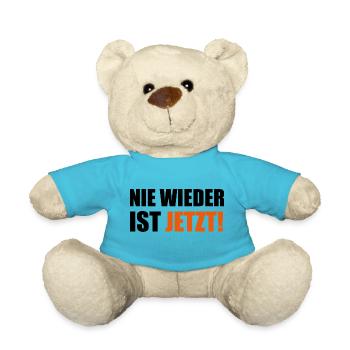 Nie Wieder Ist Jetzt Spruch Schriftzug - Teddy - Atollblau - Vorne
