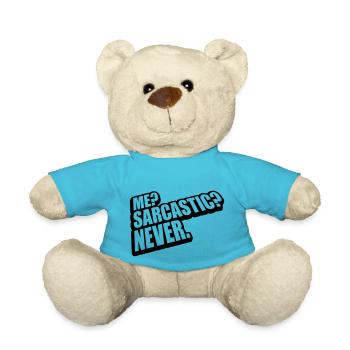 me sarcastic never quote - Teddy Bear - atoll blue - Front
