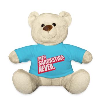 me sarcastic never quote - Teddy Bear - atoll blue - Front