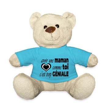 avoir une maman comme toi c'est trop génial - Nounours - bleu outremer - Devant