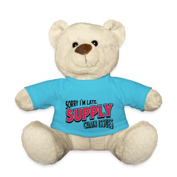Sorry I'm Late. Supply Chain Issues - Teddy - Atollblau - Vorne