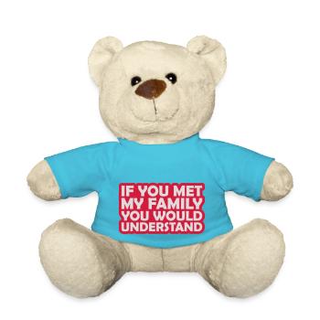 you would understand quote - Teddy Bear - atoll blue - Front