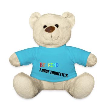 Be kind - I have tourette's (black text) - Teddy Bear - atoll blue - Front