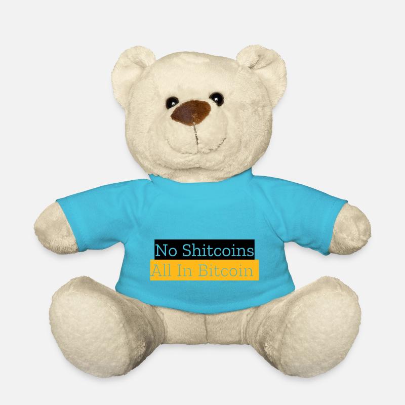 No Shitcoins All In Bitcoin - Teddy Bear - atoll blue