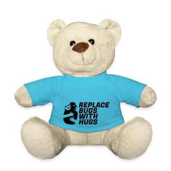 Replace Bugs With Hugs - Teddy Bear - atoll blue - Front