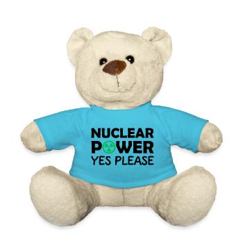 Nuclear Power, Yes Please, Yes to Nuclear Energy - Teddy Bear - atoll blue - Front