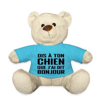 Dis à ton chien que j'ai dit bonjour - Nounours - bleu outremer - Devant