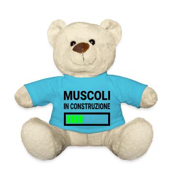 Muscoli in construzione gift for bodybuilders - Teddy Bear - atoll blue - Front