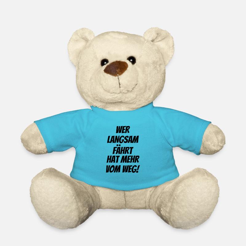 Wer langsam fährt - Teddy - Atollblau