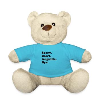 Sorry, Can't Bye - Anguilla - Teddy Bear - atoll blue - Front