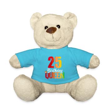 25 years old 25 birthday Birthday Queen - Teddy Bear - atoll blue - Front