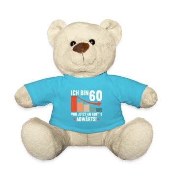 Ich bin 60 Ab jetzt gehts abwärts 60 Geburtstag - Teddy - Atollblau - Vorne