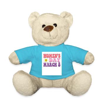 March 8 Women's Day - Feminism, Equality Women Emp - Teddy Bear - atoll blue - Front