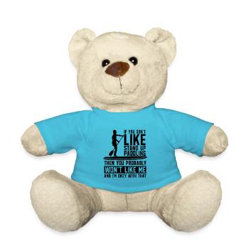 If You Don't Like Paddleboarding Paddle Boarder - Teddy Bear - atoll blue - Front