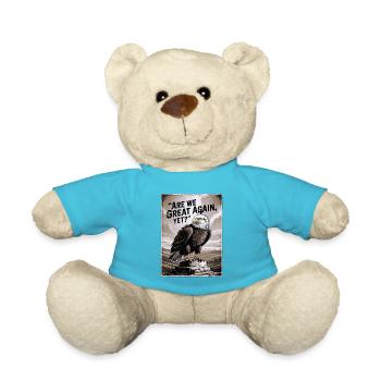 Are We Great Again, Yet? - Teddy Bear - atoll blue - Front