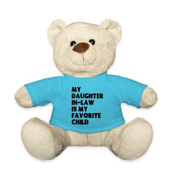 Meine Schwiegertochter ist mein Lieblingskind - Teddy - Atollblau - Vorne