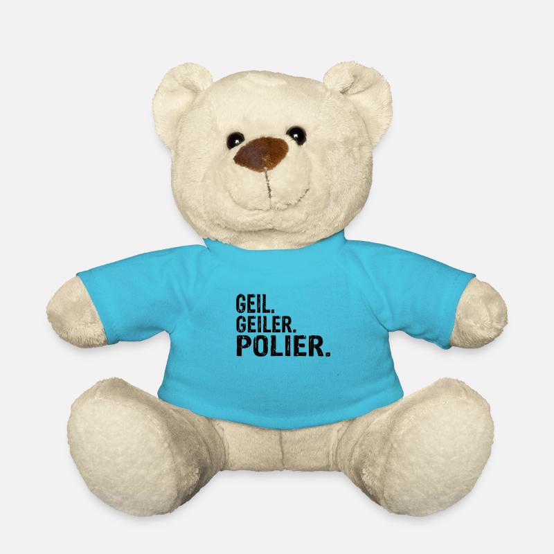 Polier Bester Polier Polier Sprüche Polier - Teddy - Atollblau
