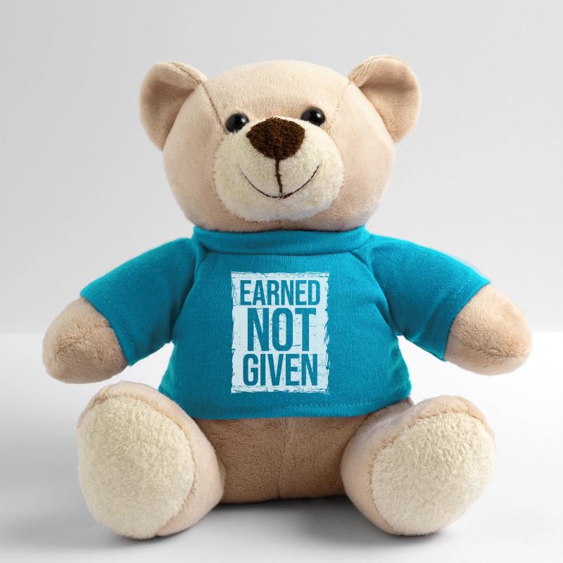 Earned Not Given Positive Mindset Motivation Teddy Bear