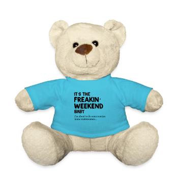 The Freakin Weekend | Gift for fathers - Teddy Bear - atoll blue - Front