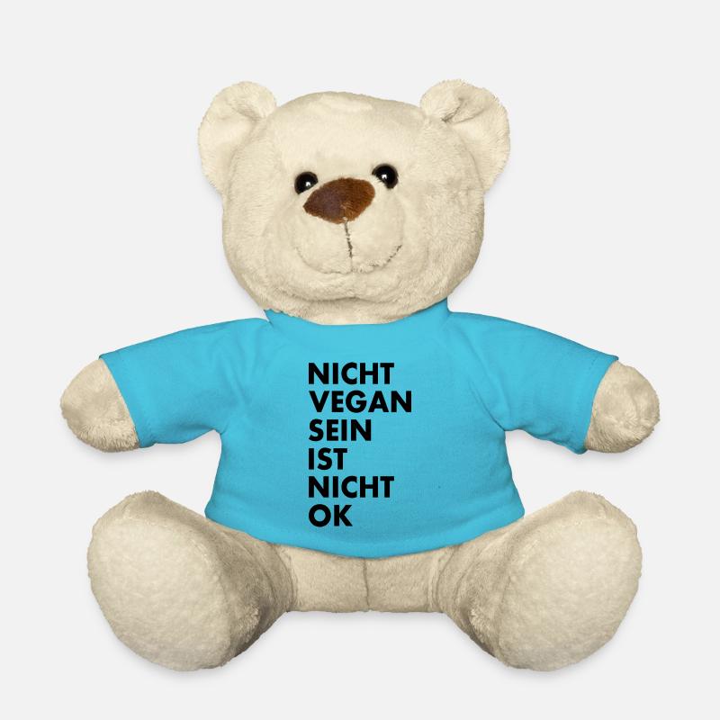 nicht vegan sein ist nicht ok - Teddy - Atollblau