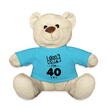 Anniversaire 40 ans - I don't care I'm 40 - Nounours - bleu outremer - Devant