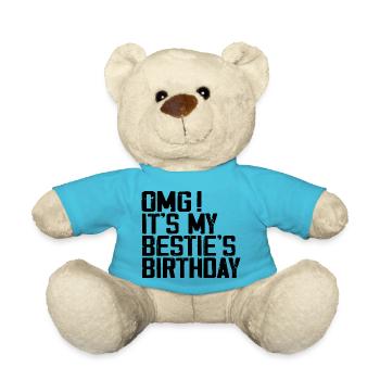 OMG It's My Bestie's Birthday Best Friend Birthday - Nounours - bleu outremer - Devant