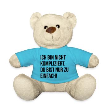 Ich bin nicht kompliziert. Du bist nur zu einfach! - Teddy - Atollblau - Vorne