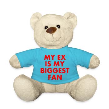my ex is my biggest fan - Teddy Bear - atoll blue - Front