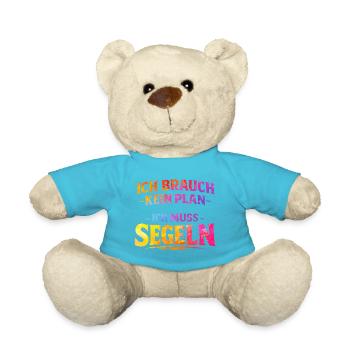 Ich brauch kein plan ich muss segeln - Teddy - Atollblau - Vorne