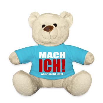 Mach ich aber jetzt nicht - Teddy - Atollblau - Vorne