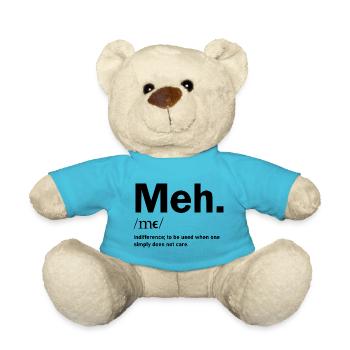 Meh interest enthusiasm saying gift tea - Teddy Bear - atoll blue - Front