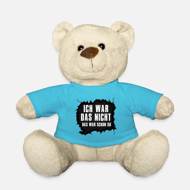 Das war schon so! Ich war das nicht! - Teddy - Atollblau