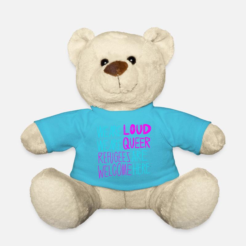 LOUD & QUEER REFUGEES WELCOME! - Teddy Bear - atoll blue