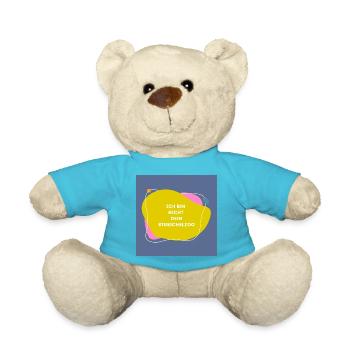 Ich bin nicht dein Streichelzoo auf Farbklecksen - Teddy - Atollblau - Vorne