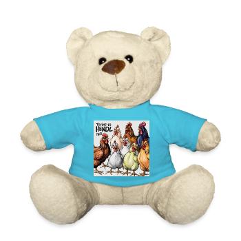 Chickens "Trying to Hendl this" - Teddy Bear - atoll blue - Front