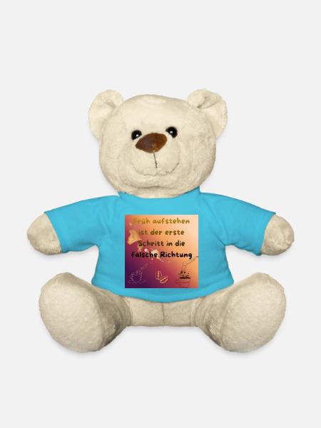 Früh aufstehen ist der falsche Schritt - Teddy - Atollblau