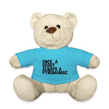 Once A Scout, Always A Pyromaniac 6 - Teddy Bear - atoll blue - Front