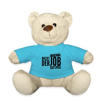 ab und an macht der Job Spaß - Teddy - Atollblau - Vorne