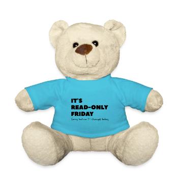 It`s read only Friday No change today Sysadmin - Teddy Bear - atoll blue - Front