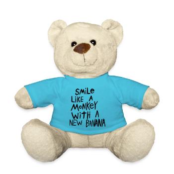 smile like a monkey with a new banana - Teddy Bear - atoll blue - Front