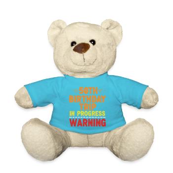 50th Birthday Trip in Progress T-shirt - Teddy Bear - atoll blue - Front