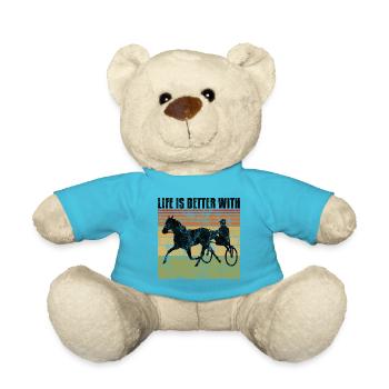 Life is better with Harness Racing Trotting Trot - Teddy Bear - atoll blue - Front
