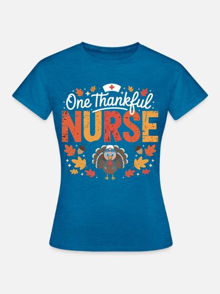 Dankbare Pflegekraft Truthahn - Frauen T-Shirt - Antikblaues Saphir meliert