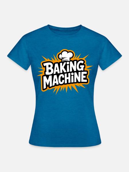 Baking Machine Fun - Frauen T-Shirt - Antikblaues Saphir meliert