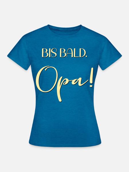 Schwangerschaft verkünden, Opa - Frauen T-Shirt - Antikblaues Saphir meliert