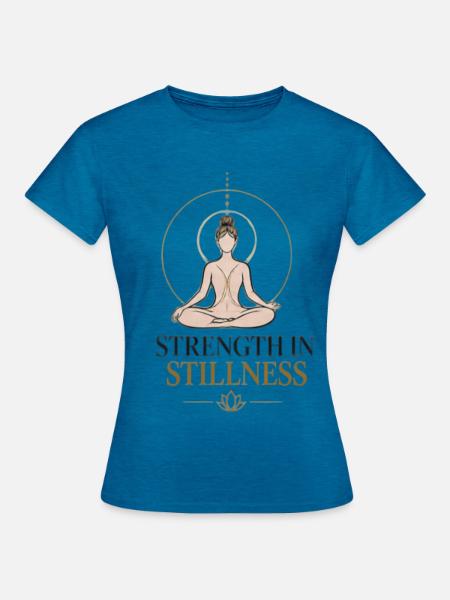 Kraft in der Stille - Frauen T-Shirt - Antikblaues Saphir meliert