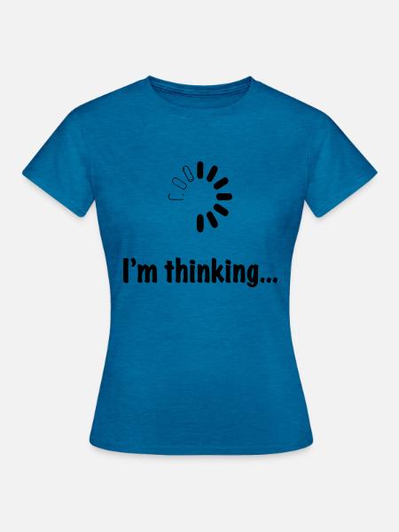 Ich denke nach. - Frauen T-Shirt - Antikblaues Saphir meliert